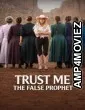 Trust Me The False Prophet (2026) Season 1 Hindi Dubbed Web Series