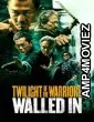 Twilight Of The Warriors Walled In (2024) ORG Hindi Dubbed Movie