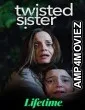 Twisted Sister (2023) HQ Hindi Dubbed Movie