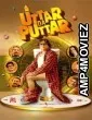 Uttar Da Puttar (2026) Hindi Movie