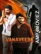 Vanaveera (2026) ORG Hindi Dubbed Movie