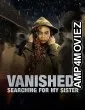Vanished: Searching for My Sister (2022) HQ Bengali Dubbed Movie