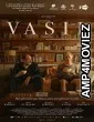 Vasil (2022) HQ Hindi Dubbed Movie
