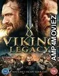 Viking Legacy (2016) Hindi Dubbed Movie