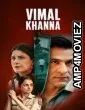 Vimal Khanna (2026) Season 1 Hindi Web Series