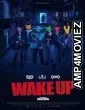 Wake Up (2023) HQ Telugu Dubbed Movie