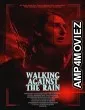 Walking Against the Rain (2022) HQ Telugu Dubbed Movie