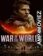 War Of The Worlds (2005) ORG Hindi Dubbed Movie