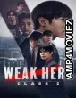 Weak Hero (2025) Season 2 Hindi Dubbed Web Series