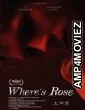 Wheres Rose (2021) HQ Bengali Dubbed Movie
