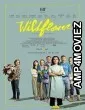 Wildflower (2022) HQ Hindi Dubbed Movie
