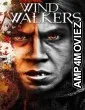 Wind Walkers (2025) ORG Hindi Dubbed Movie