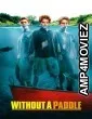 Without A Paddle (2004) ORG Hindi Dubbed Movie