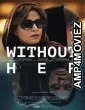Without Her (2022) HQ Bengali Dubbed Movie