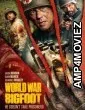 World War Bigfoot (2026) HQ Hindi Dubbed Movie