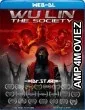 Wu Lin The Society (2022) Hindi Dubbed Movies