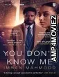 You Dont Know Me (2021) Hindi Dubbed Season 1 Complete Show