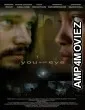 You and Eye (2023) HQ Hindi Dubbed Movie