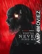 Youll Never Find Me (2023) HQ Telugu Dubbed Movie