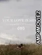 Your Love Is Mine (2022) HQ Hindi Dubbed Movie