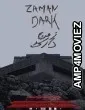 Zaman Dark (2024) Hindi Dubbed And Subtitles